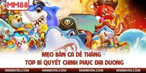Mẹo bắn cá dễ thắng