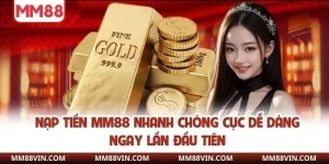 nạp tiền mm88