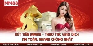 rút tiền mm88