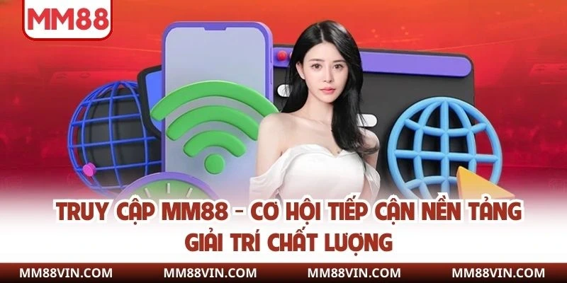 truy cập mm88
